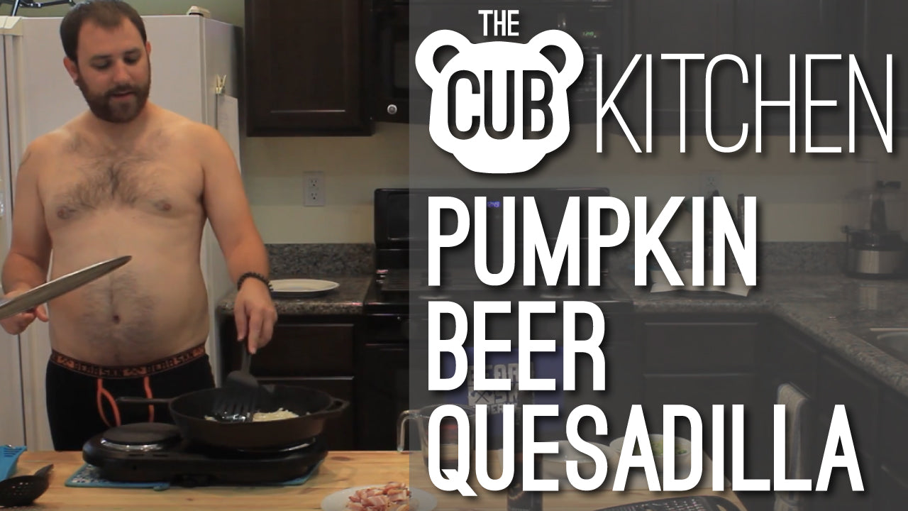 CUB KITCHEN - Season 1 - Episode 4 -PUMPKIN BEER QUESADILLAS